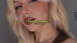 katy perry harleys in hawaii  tiktok version ~ the