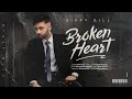 BROKEN HEART Official Video SIPPY GILL Latest Punjabi Songs 2024