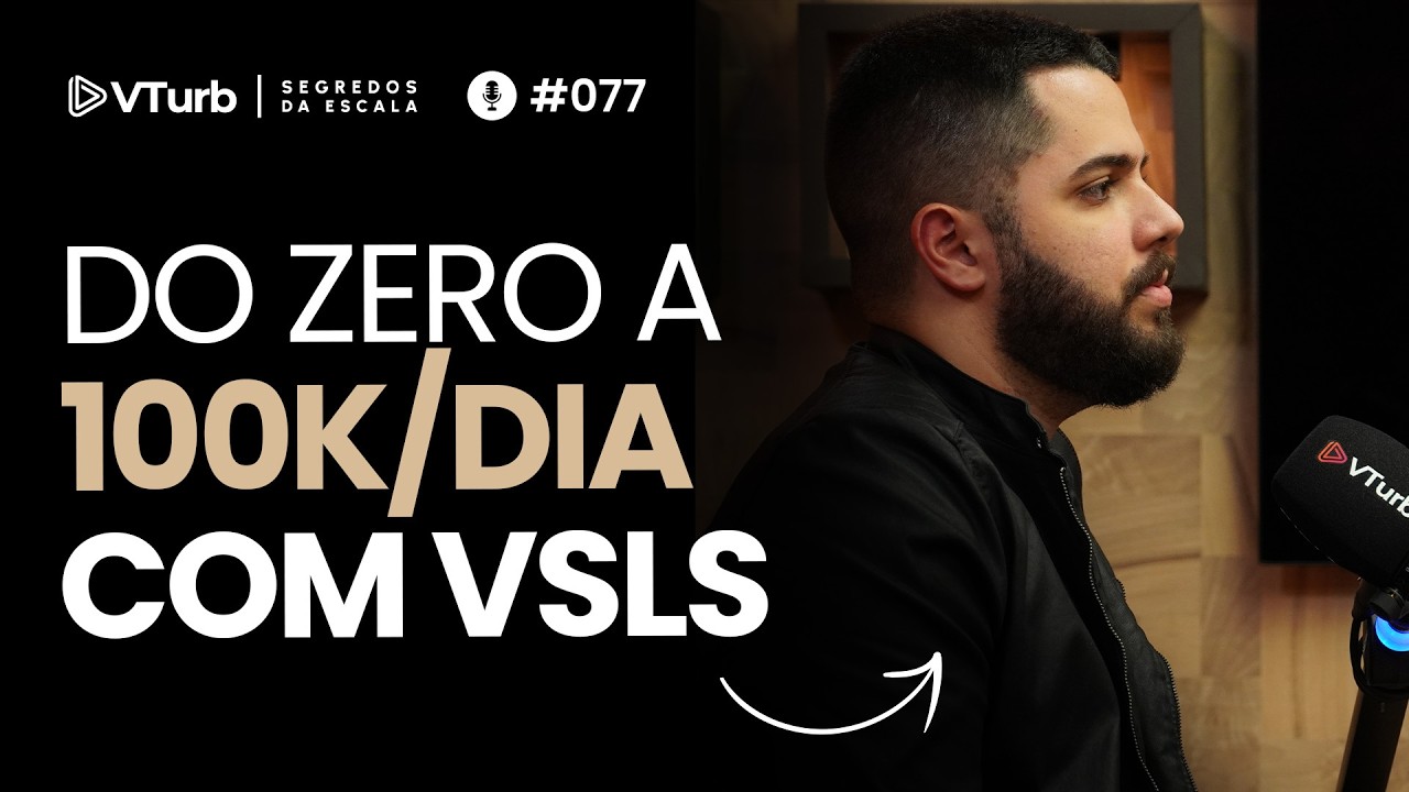 Criando VSLs Que Vendem 100K/Dia Na Prática | Lucas Nóbrega - Segredos da Escala #077