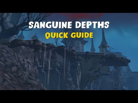 QUICK GUIDE to Mythic Sanguine Depths | Venthyr Covenant Bonus, Boss Mechanics, and Important Trash