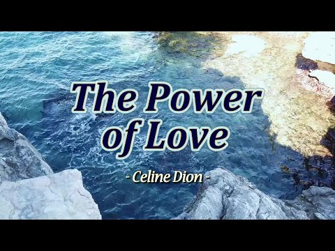 The Power Of Love - KARAOKE VERSION - as popularized by Celine Dion