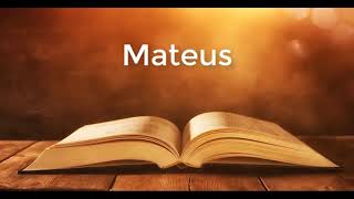 Evangelho segundo Mateus   Bíblia falada   Almeida Revista e Atualizada
