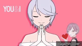 YOU&I / メガテラ・ゼロ(ながみんcover)新曲 歌ってみた