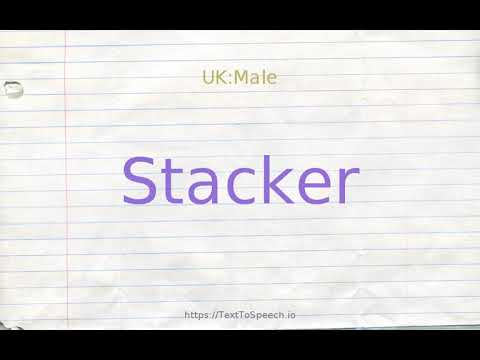 How to pronounce stacker