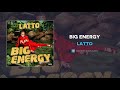Latto Big Energy AUDIO