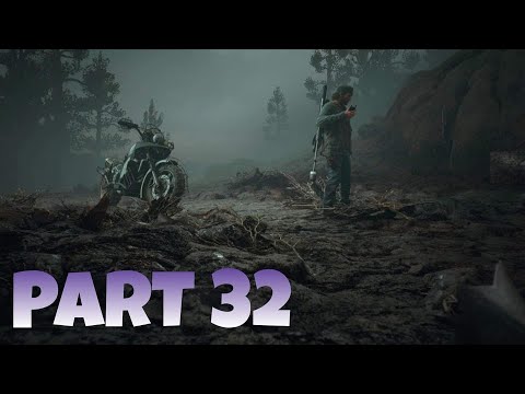 DAYS GONE Walkthrough Gameplay Part 32 - What It Takes To Survive (PS4)