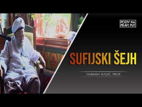 SUFIJSKI ŠEJH -  Harmin Suljić, prof. ᴴᴰ┇Poziv na pravi put