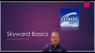 Skyward Basics