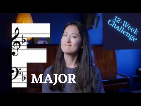 12 Week Major Key Challenge - #7: F Major