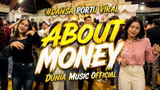 Download lagu Dansa portu viral 2026 || ABOUT MONEY ~ Dunia Music  mp3