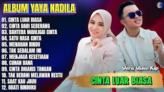 Download lagu Cinta Luar Biasa Zinidin Zidan Ft Yaya Nadila Full Album Cinta Dari Seberang mp3