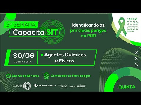 3ª Semana Capacita SIT:  Agentes Químicos e Físicos (30/06)