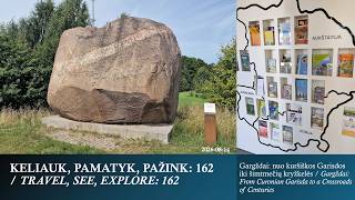 KELIAUK, PAMATYK, PAŽINK: 162 / TRAVEL, SEE, EXPLORE: 162. Gargždai (Garisda)