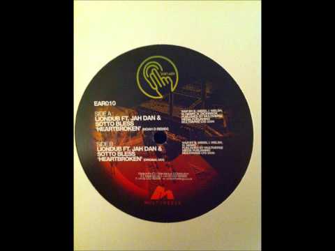 Liondub Ft Jah Dan And Sotto Bless - Heartbroken