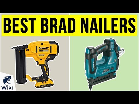 10 Best Brad Nailers 2020