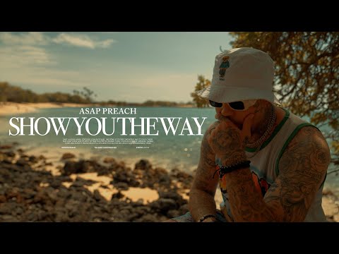 ASAP Preach - Show You The Way (Official Music Video)