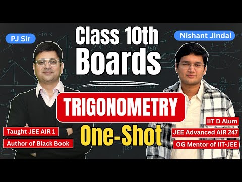 Trigonometry One-Shot | Class 10th Boards | PJ Sir | Nishant Jindal