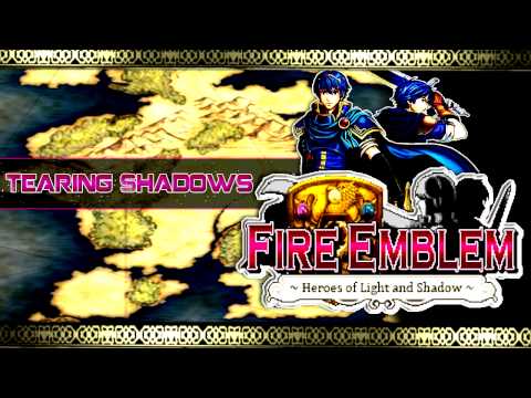 Tearing Shadows - Fire Emblem