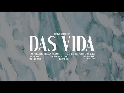 World Worship - Das Vida (VIDEO LYRIC)