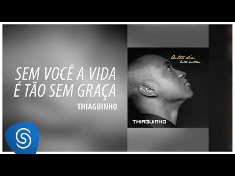 Video thumbnail for Sem Você a Vida É Tão Sem Graça