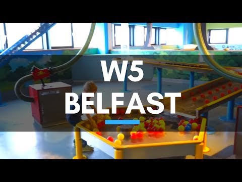 W5 Belfast Northern Ireland - Things to Do in Belfast Video