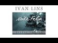 Ivan Lins - "Noite Feliz" [2013] (Single)
