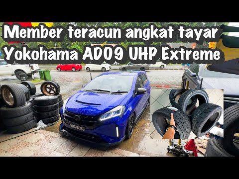 MEMBER TERACUN ANGKAT TAYAR YOKOHAMA ADVAN NEOVA AD09 | STANBY2 TRACK DAY | MYVI G3 FACELIFT
