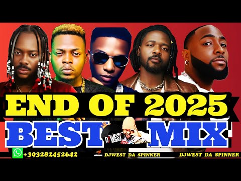 AFROBEAT MIX | 2025 DECEMBER TO REMEMBER MIX
