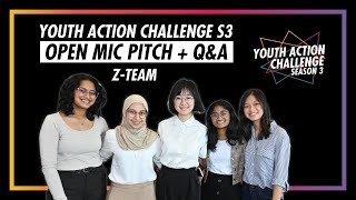 Youth Action Challenge S3E75: Pitch/Q&A; Z-Team