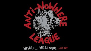 Anti-Nowhere League - We Are The League...[Full Album]