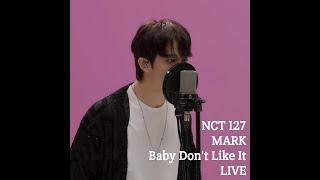 [NCT 127] 엔시티 127 킬링보이스 MARK 마크 Baby Don't Like It (나쁜 짓)