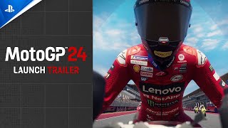 MotoGP 24 - Launch Trailer | PS5 & PS4 Games Trailer