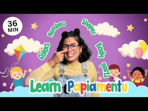 Learn Papiamentu for Kids | 36 Minutes Colors, Shapes, Numbers & Body Parts with Games & Songs