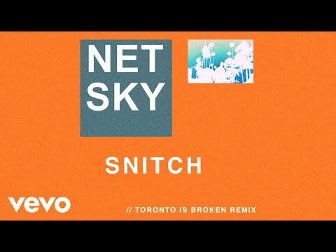 Netsky, Aloe Blacc - Snitch (Toronto Is Broken Remix / Audio)
