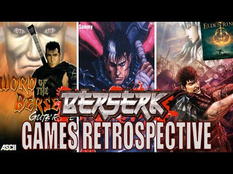 A Retrospective of EVERY Berserk Game - 3 Hidden Gems?