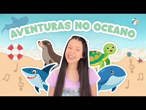 Hora de Brincar! - Cantando Com Os Animais Do Mar