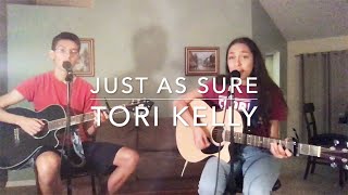 Just As Sure - Tori Kelly ft. Jonathan McReynolds covered by Cami and Seth Crites