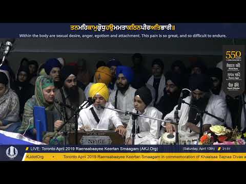 005 Toronto April 2019 Raensabaayee Keertan - Bhai Sujaan Singh Jee Toronto