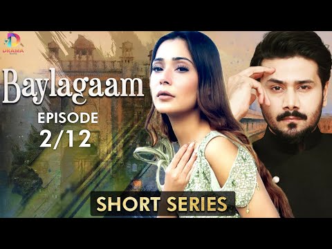 Baylagaam | Short Series | Ep 2 | Ali Abbas, Sara Khan | True Heartbreaking Story | C4B2F