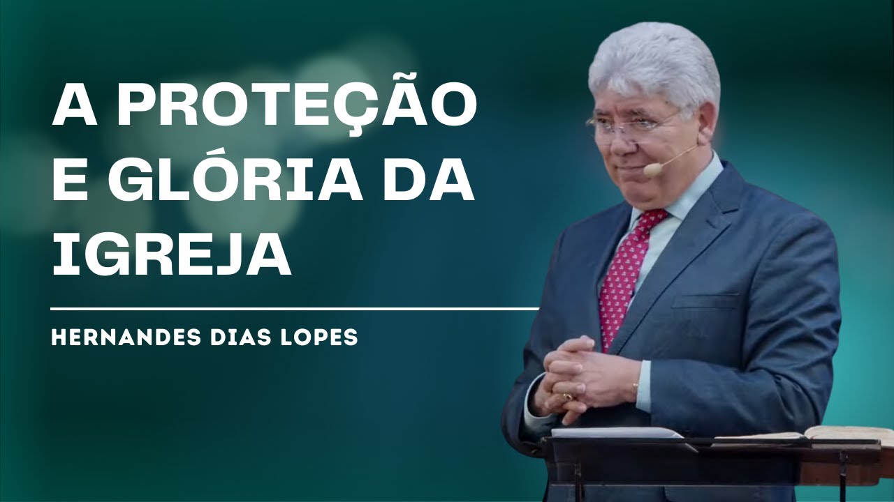 UMA IGREJA GLORIOSA - Hernandes Dias Lopes