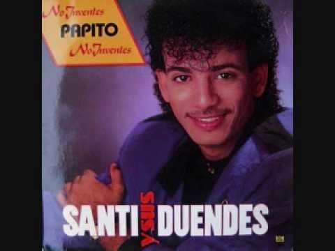 Santi y Sus Duendes - Soy Chiquito