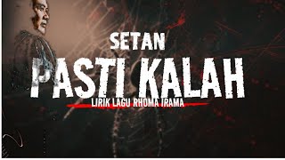 Download lagu SETAN PASTI KALAH // Rhoma Irama  // Dangdut Original Hd | Lirik Lagu Jadul  () mp3