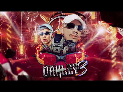BONDE DA OAKLEY 3 - HALC DJ E DJ BLAKES @DJBlakesSóMandelãoOriginal
