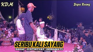 Download lagu SERIBU KALI SAYANG LIVE (KDM) KANG DEDI MULYADI DOLAN NING INDRAMAYU SHOW DADAP - JUNTINYUAT mp3