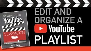 Edit and Organize a YouTube Playlist