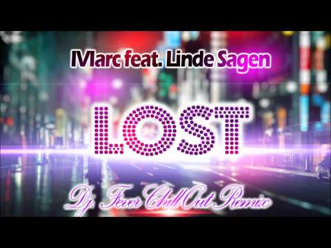 Chill Out 2014 Linde Sagen Lost (Dj.Fever Chill Out Remix)