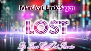 Chill Out 2014 Linde Sagen Lost (Dj.Fever Chill Out Remix)