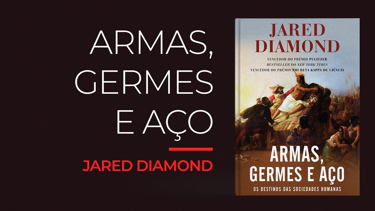 Livro | Armas, Germes e Aço - Jared Diamond #96