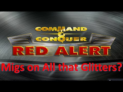 Command and Conquer Red Alert Remastered FFA (Migs on All That Glitters?)