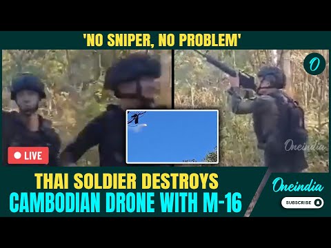 Thailand-Cambodia War LIVE: Thai Soldier SHOOTS DOWN Cambodian Drone With M-16 Simple Gun